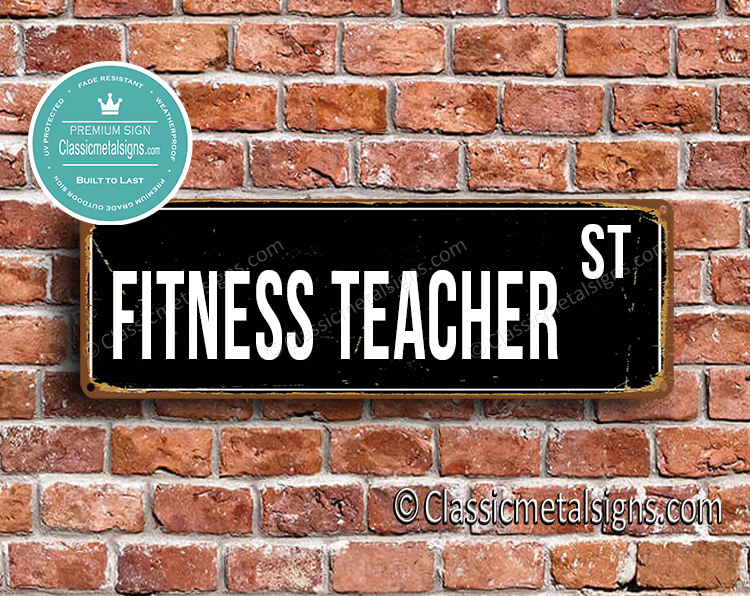 Fitness Teacher Street Sign Gift
