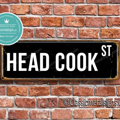 Head Cook Street Sign Gift