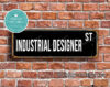 Industrial Designer Street Sign Gift