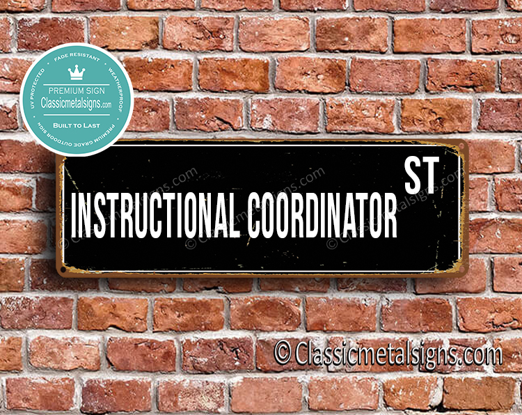 Instructional Coordinator Street Sign Gift