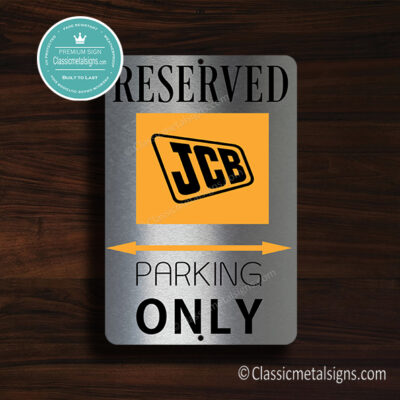 JCB Parking Only Sign