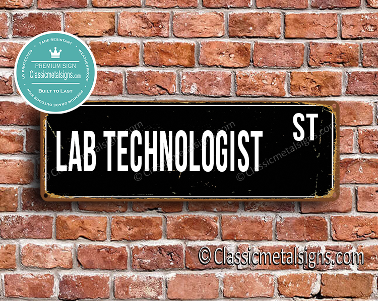 Lab Technologist Street Sign Gift