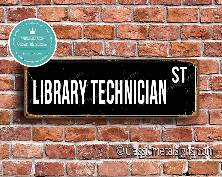 Library Technician Street Sign Gift