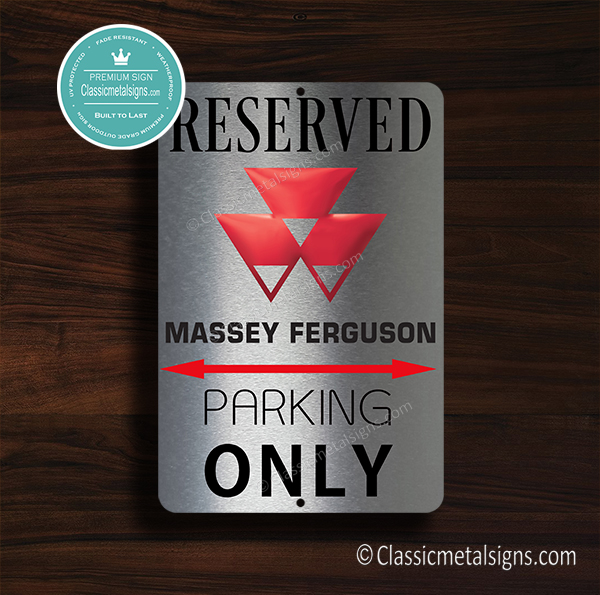 Massey Ferguson Parking Only Sign