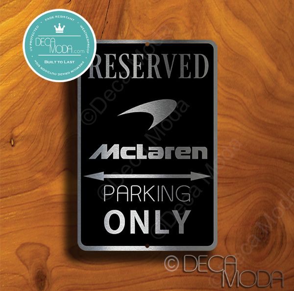 McLaren Parking Only Sign