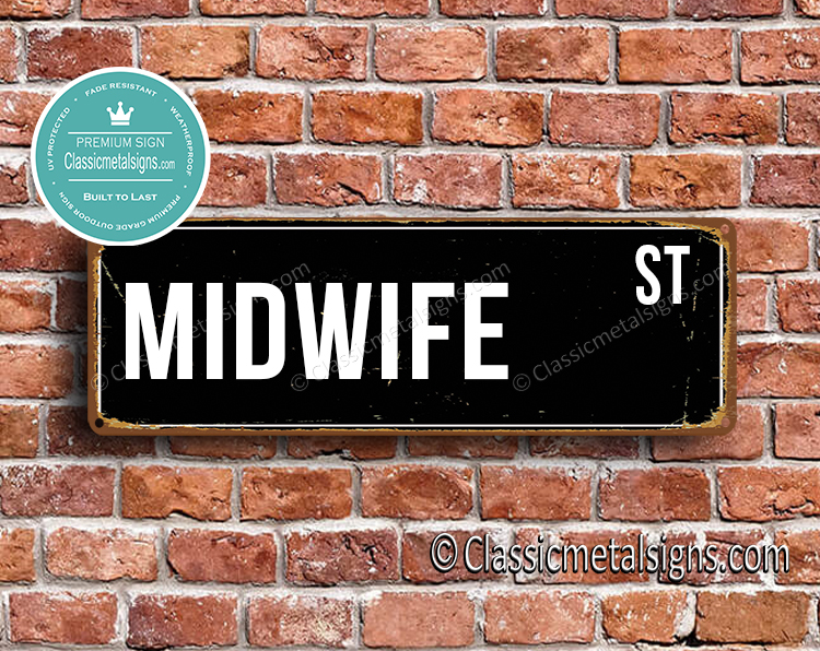 Midwife Street Sign Gift