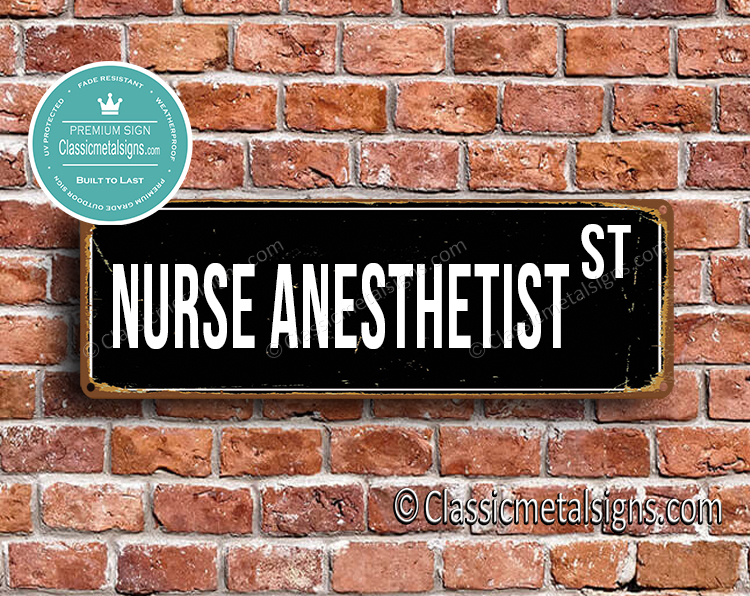Nurse Anesthetist Street Sign Gift