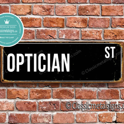 Optician Street Sign Gift