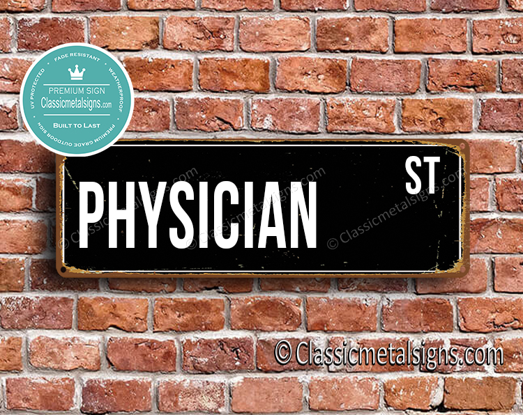 Physician Street Sign Gift