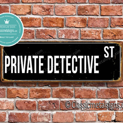 Private Detective Street Sign Gift