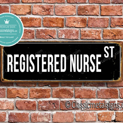 Registered Nurse Street Sign Gift
