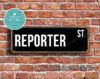 Reporter Street Sign Gift