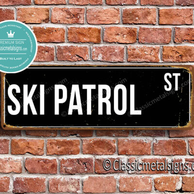 Ski Patrol Street Sign Gift