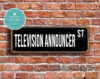 Television Announcer Street Sign Gift