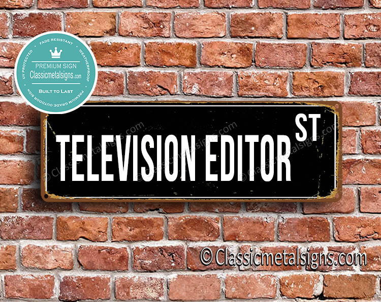 Television Editor Street Sign Gift