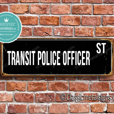 Transit Police Officer Street Sign Gift