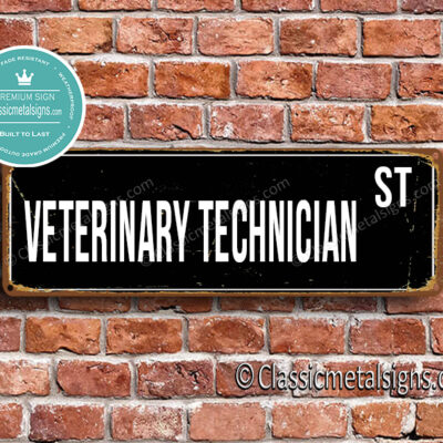 Veterinary Technician Street Sign Gift