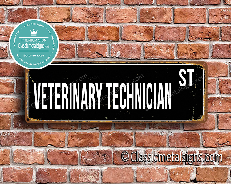 Veterinary Technician Street Sign Gift