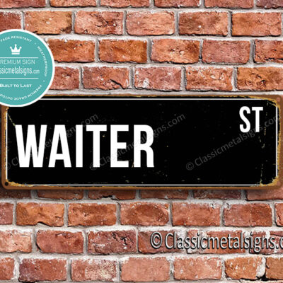 Waiter Street Sign Gift