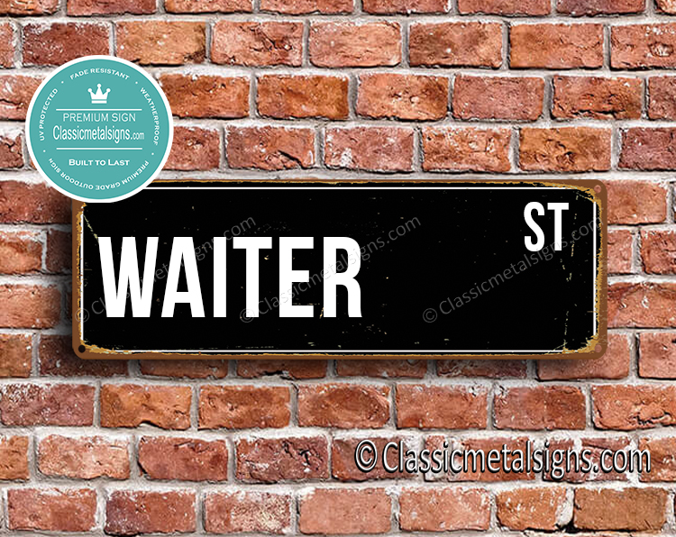 Waiter Street Sign Gift