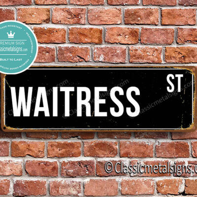 Waitress Street Sign Gift