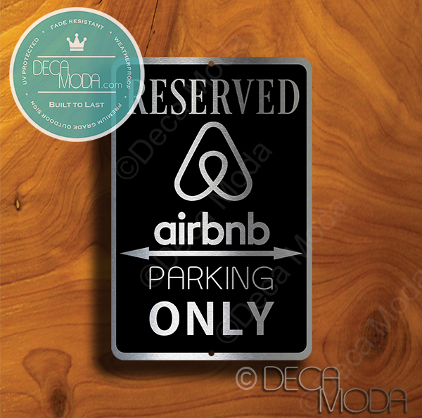 Airbnb Parking Only Signs