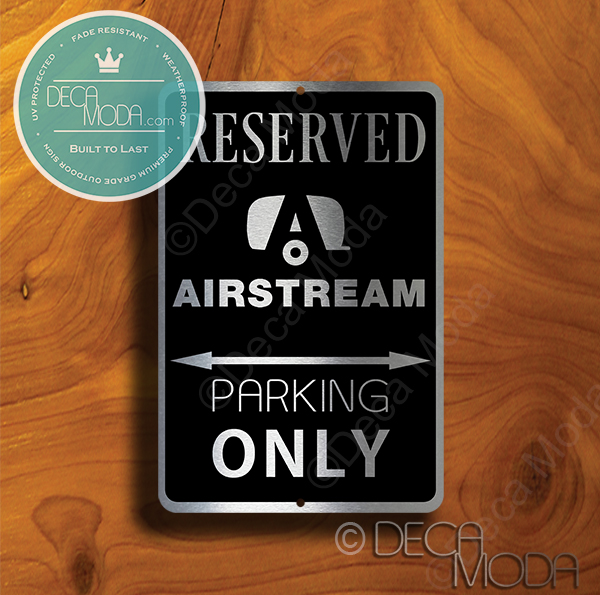 Airstream Parking Only Signs