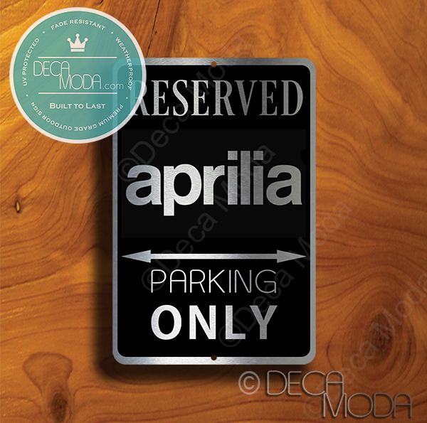 Aprilla Parking Only Signs Aprilla Parking Only Sign