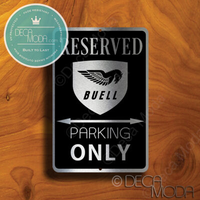 Buell Parking Only Sign