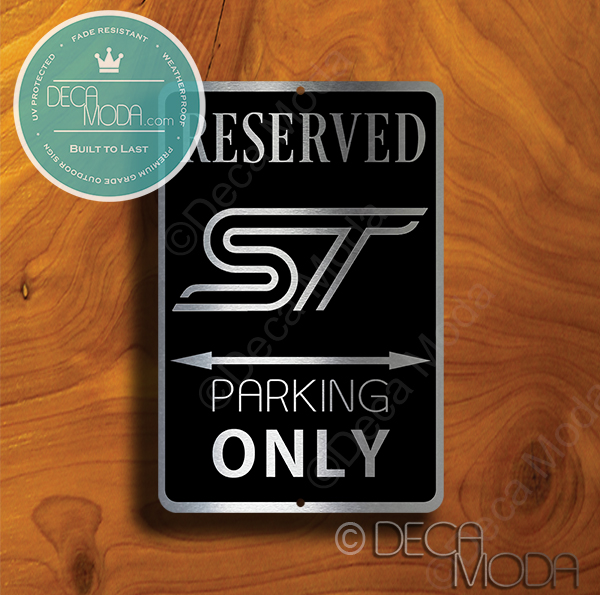 Ford ST Parking Only Signs Ford ST Parking Only Sign