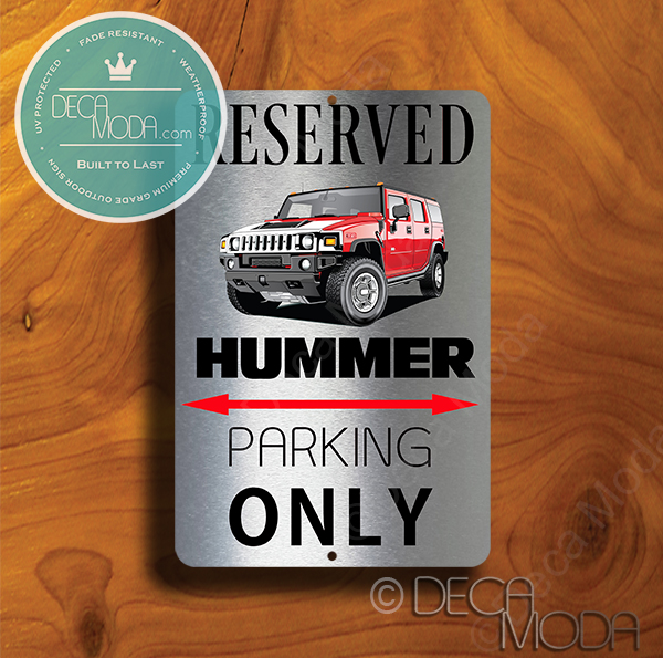 Hummer Reserved Parking Metal Sign Like Nothing Else Humvee Garage Man Cave 