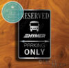 Hymer Parking Only Signs