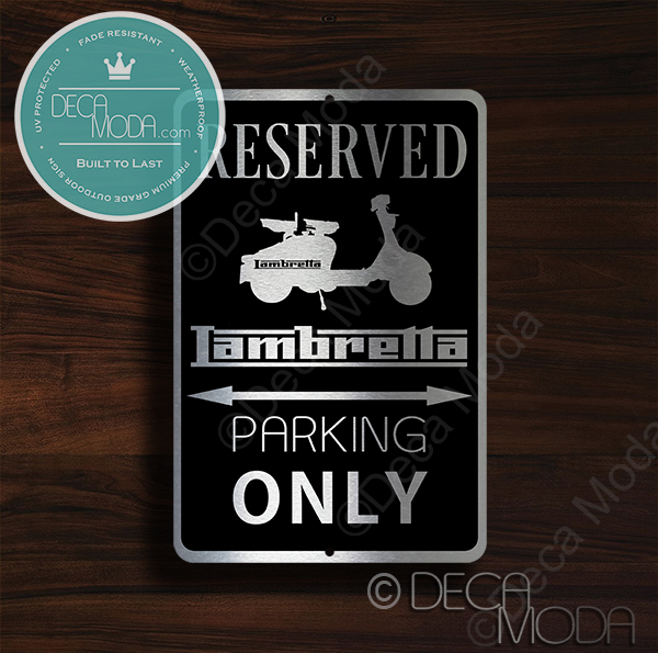 Lambretta Parking Only All Others Will Be.. large steel sign 400mm x 300mm og 