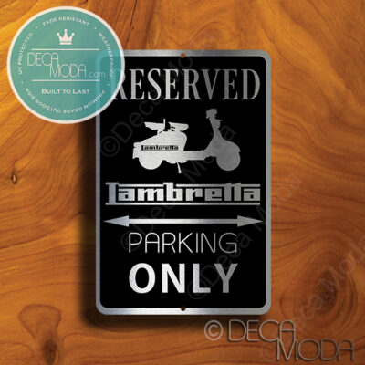 Lambretta Parking Only Sign