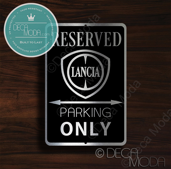 Lancia Parking Only Signs
