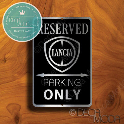 Lancia Parking Only Sign