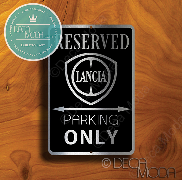 Lancia Parking Only Sign