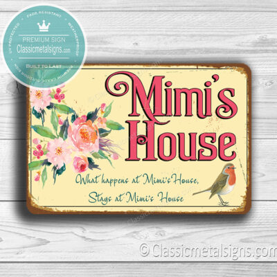 Mimi's House Signs