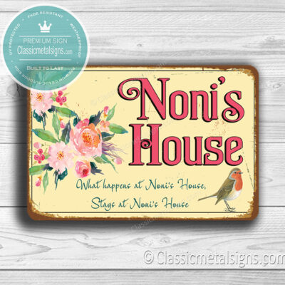 Noni's House Sign