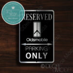 Oldsmobile Parking Only Sign