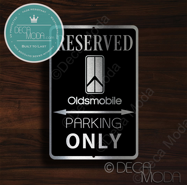 Oldsmobile Parking Only Signs