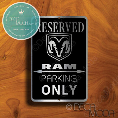 RAM Parking Only Sign