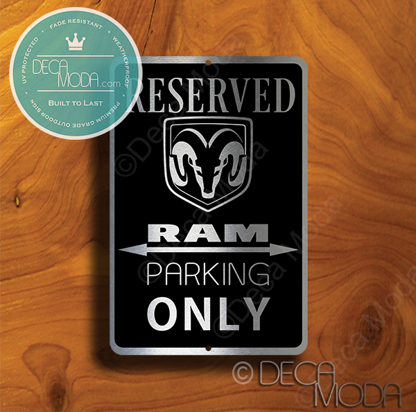 RAM Parking Only Sign