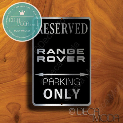 Rang Rover Parking Only Sign