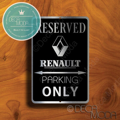 Renault Parking Only Sign