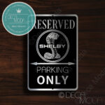 Shelby Parking Only Sign