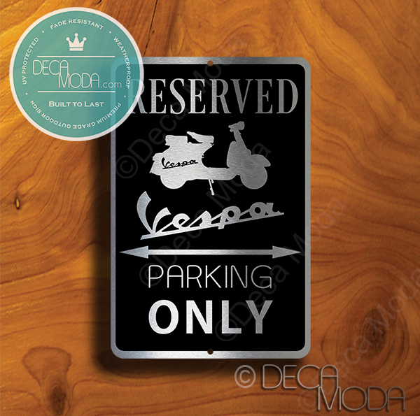 Vespa Parking Only Signs
