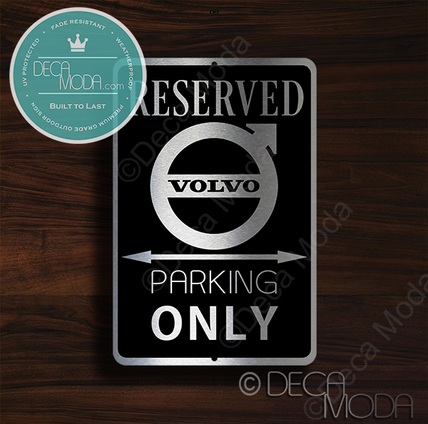 Volvo Parking Only Signs
