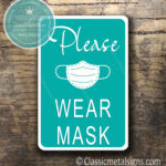 Wear Face Mask Signs