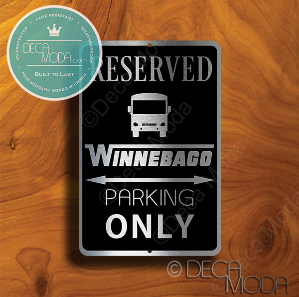 Winnebago Parking Only Sign